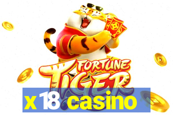 x18 casino